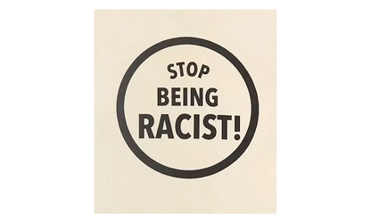 Stop Being Racist Tee "Cream" GD088